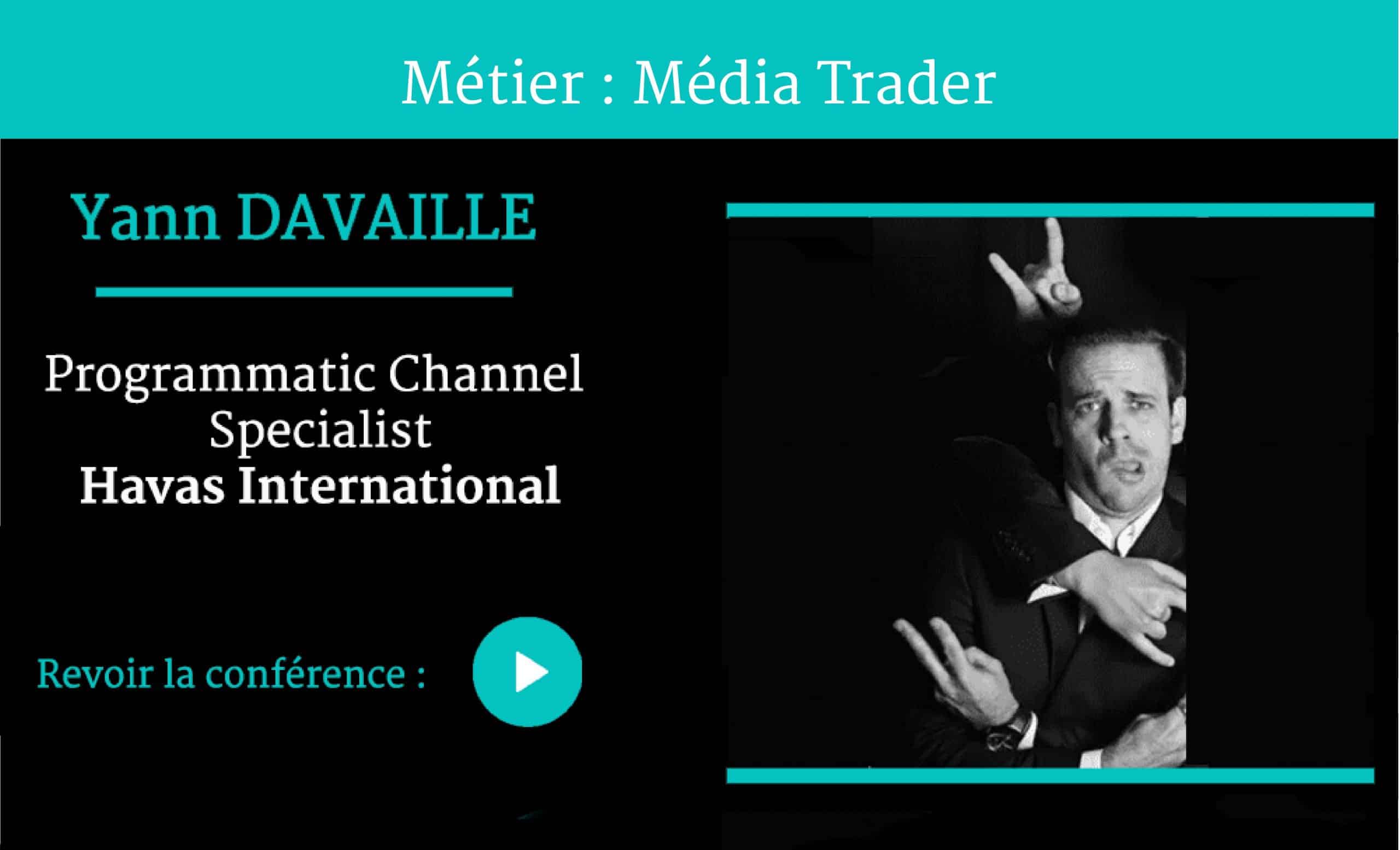 Métier Media Trader ,conférence par Yann DAVAILLE ,pour Naïas – National Institute of Advertising Strategy